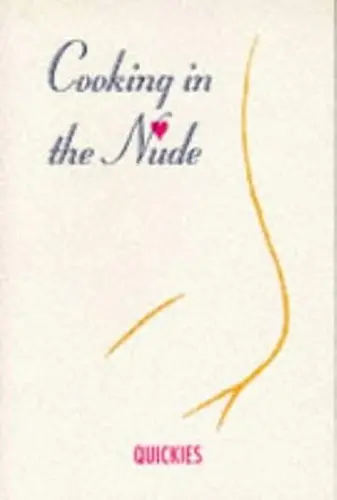 Cover of Cooking in the Nude